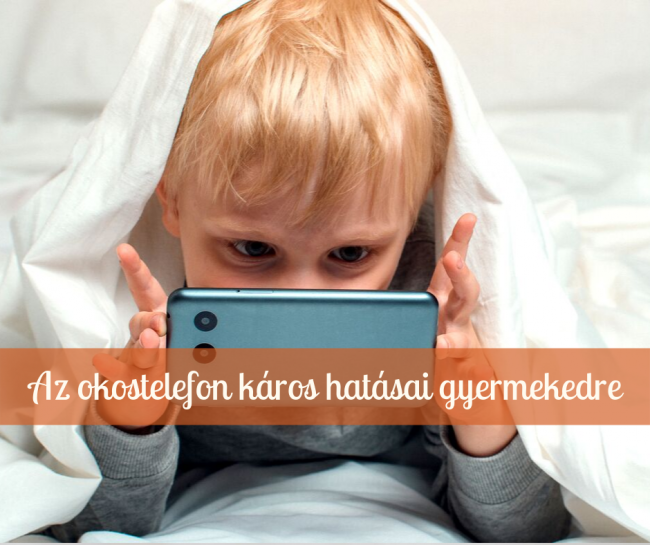 Az okostelefon káros hatásai gyermekedre
